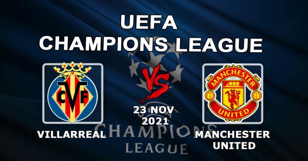 Villarreal - Manchester United: spådom og spill på Champions League-kampen - 23.11.2021
