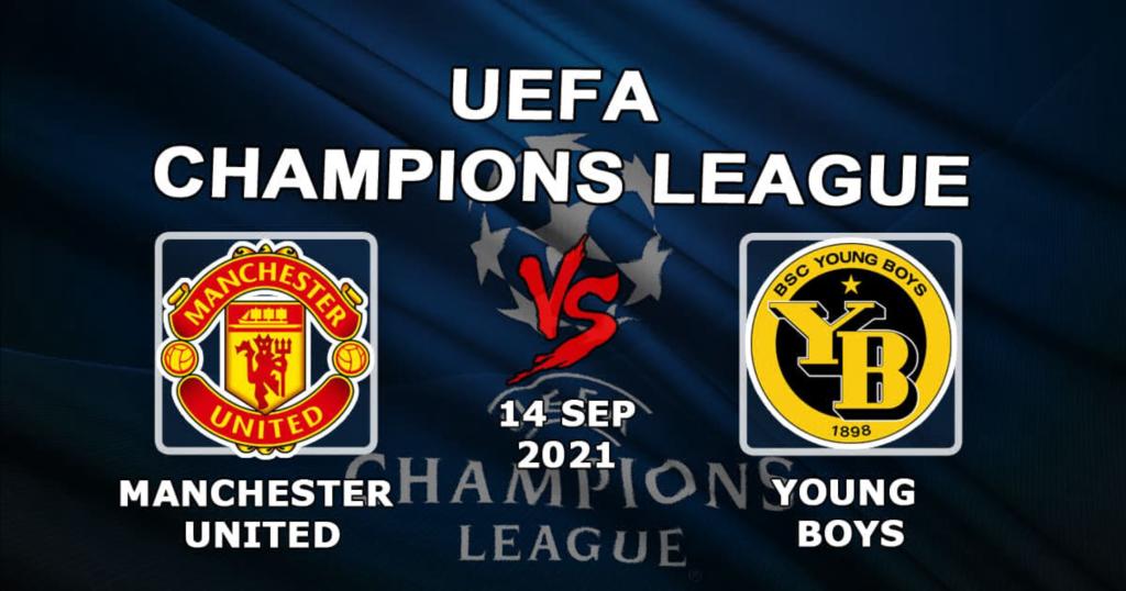 Manchester United - Young Boys: spådom og spill på Champions League -kampen - 14.09.2021