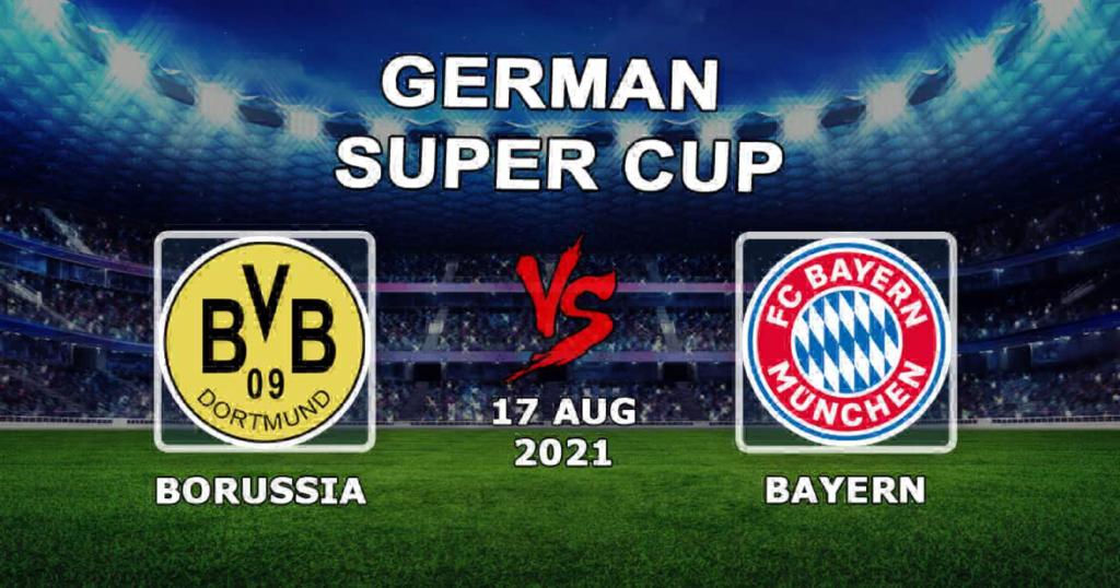 Borussia - Bayern: spådom og spill på tyske Super Cup - 17.08.2021