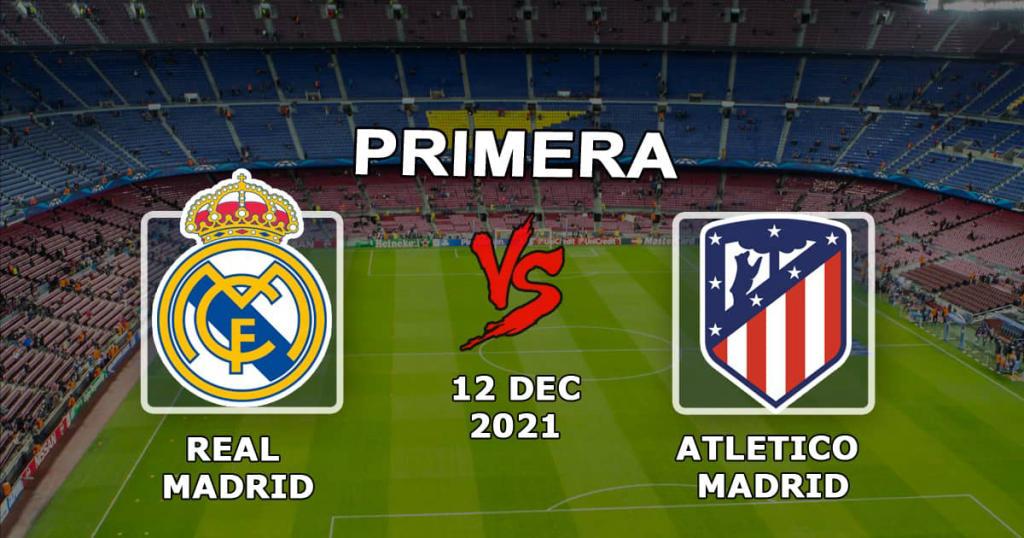 Real Madrid - Atletico Madrid: spådom og spill på kampen Eksempler - 12.12.2021