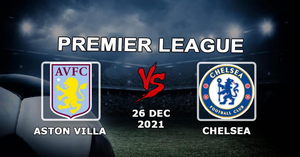 Aston Villa - Chelsea: spådom og spill på Premier League-kampen - 26.12.2021