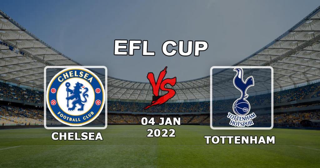 Chelsea - Tottenham: spådom og spill på League Cup-kampen - 01/05/2022
