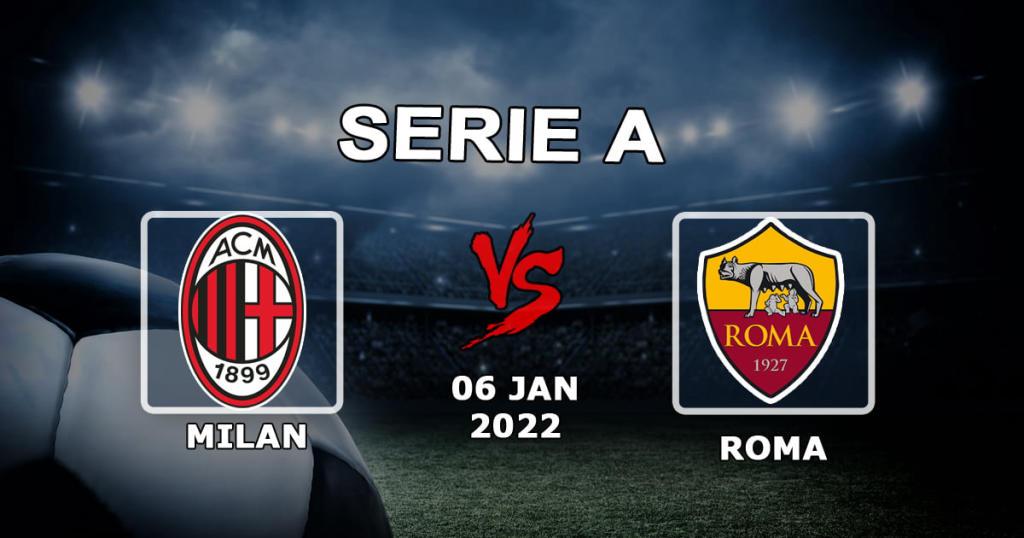 Milan - Roma: spådom og spill på Serie A-kampen - 06.01.2022
