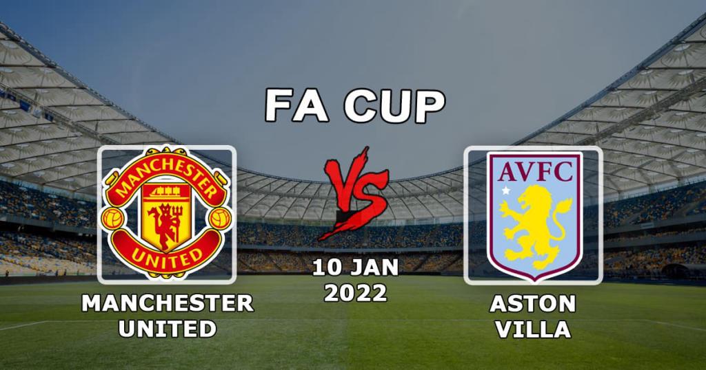 Manchester United - Aston Villa: spådom og spill på FA-cupkampen - 01/10/2022