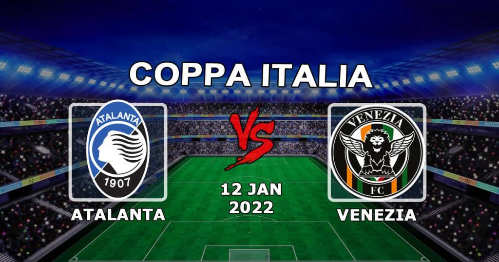 Atalanta - Venezia: spådom og spill på den italienske cupkampen