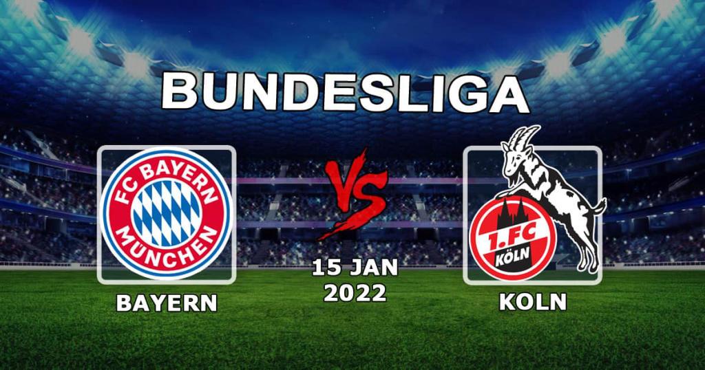 Köln - Bayern: spådom og spill på Bundesliga - 15.01.2022