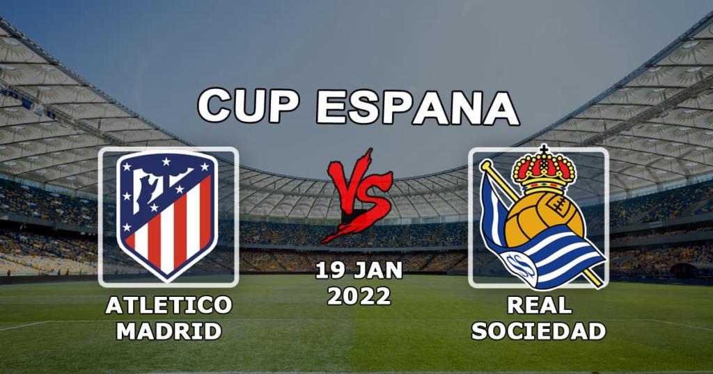 Real Sociedad vs Atlético Madrid: Copa del Rey spådom og spill - 19.01.2022