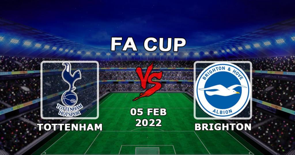 Tottenham - Brighton: spådom og spill på FA-cupen - 05.02.2022