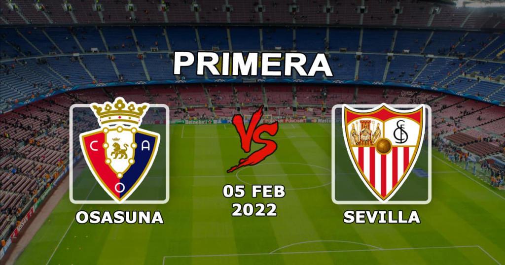 Osasuna - Sevilla: spådom og spill på Prmiera-kampen - 05.02.2022