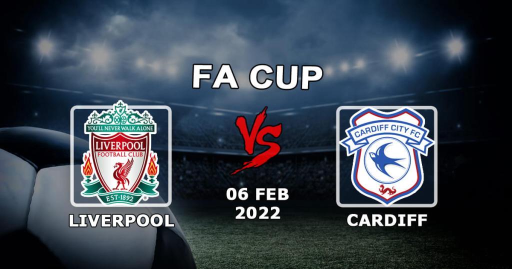 Liverpool - Cardiff City: spådom og spill på kampen i FA-cupen - 06.02.2022