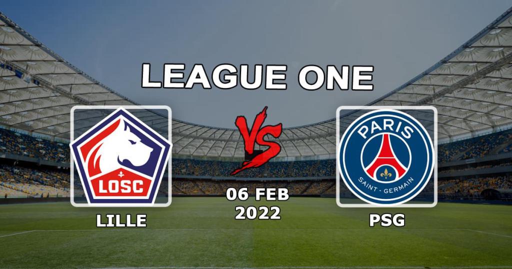 Lille - PSG: spådom og spill for kampen i Ligue 1 - 06.02.2022с