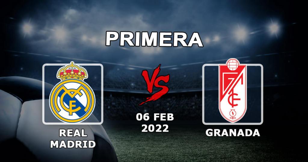 Real Madrid - Granada: kampprediksjon og spilleksempler - 06.02.2022
