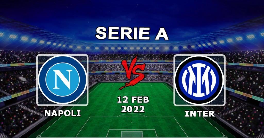 Napoli vs Inter: Serie A spådom og spill - 12.02.2022