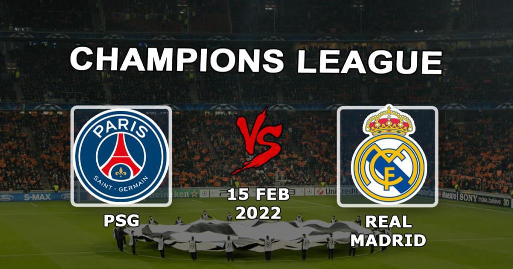 PSG - Real Madrid: spådom og spill for Champions League-kampen - 15.02.2022