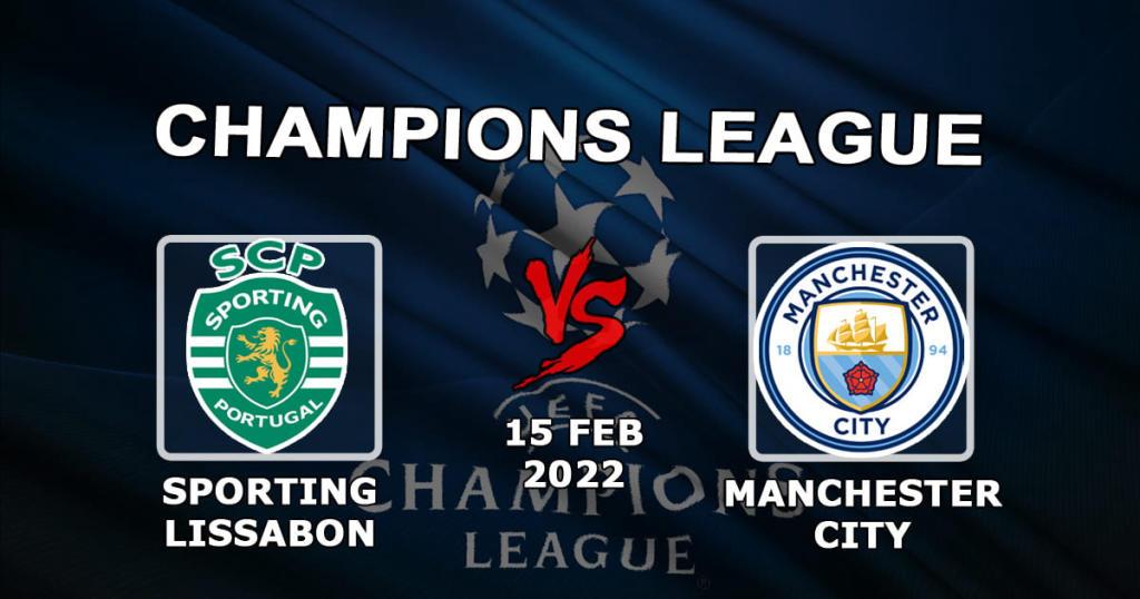 Sporting Lisboa - Man. City: spådom og spill på Champions League - 15.02.2022