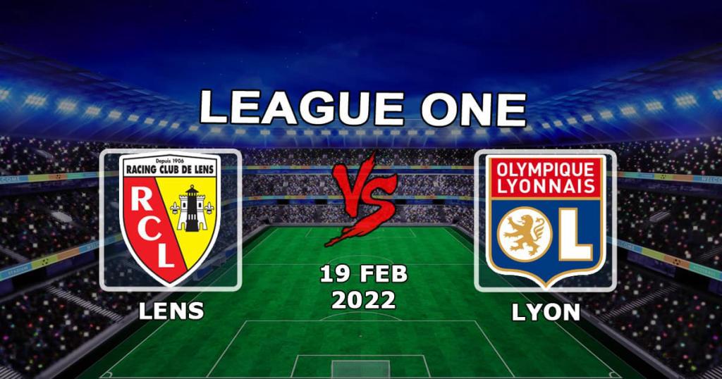 Lens - Lyon: Ligue 1 spådom og innsats - 19.02.2022
