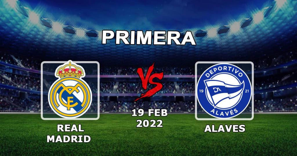 Real Madrid - Alaves: spådom og spill på kampen Eksempler - 19.02.2022