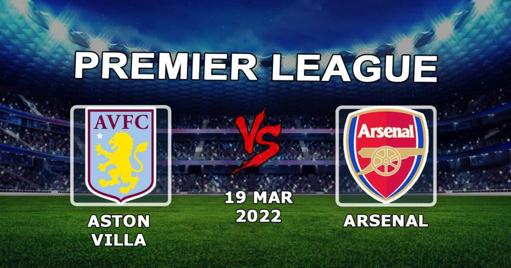 Aston Villa - Arsenal: spådom og spill på Premier League-kampen - 19.03.2022