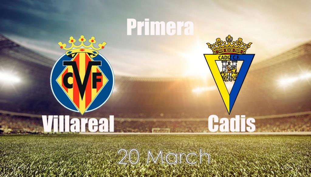 Cadiz - Villarreal: spådom og spill på kampen Eksempler - 20/03/2022