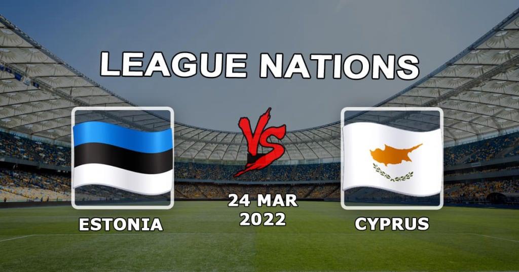 Estland - Kypros: spådom og spill på kampen til Nations League - 24/03/2022