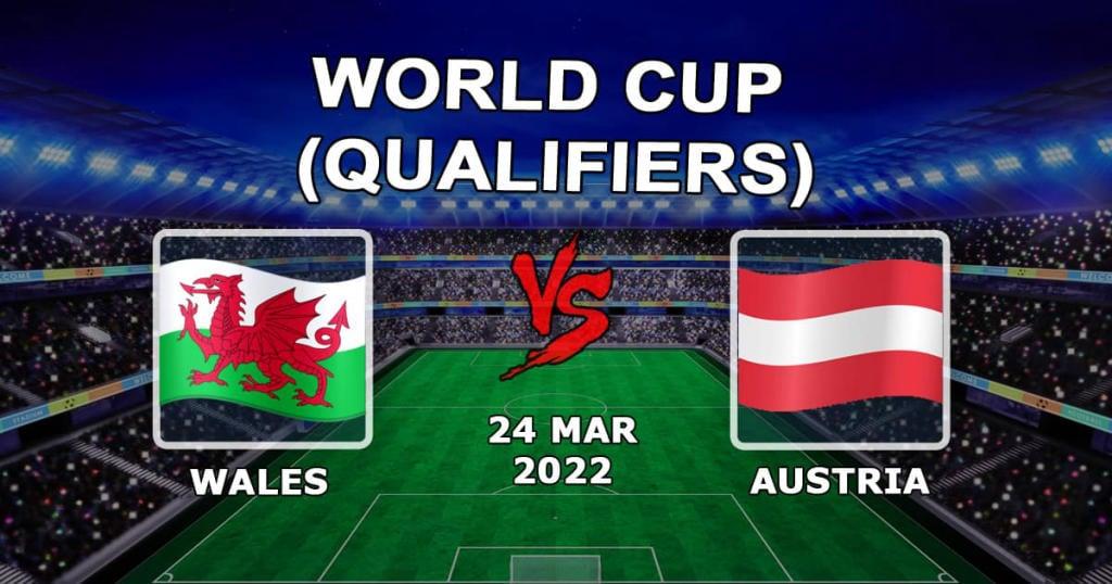 Wales - Østerrike: spådom og spill på VM-kvalifiseringen - 24.03.2022