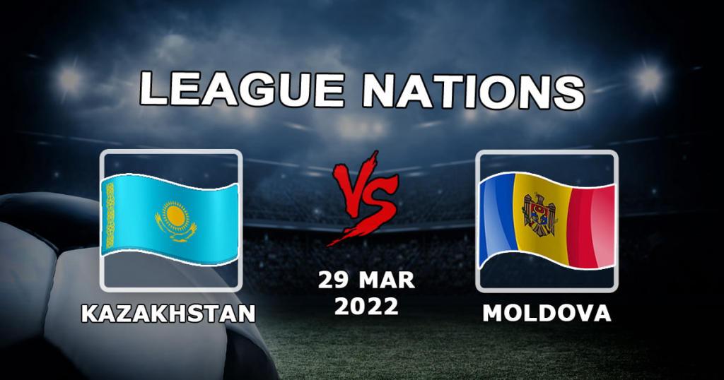 Kasakhstan - Moldova: spådom og spill på kampen til League of Nations - 29/03/2022