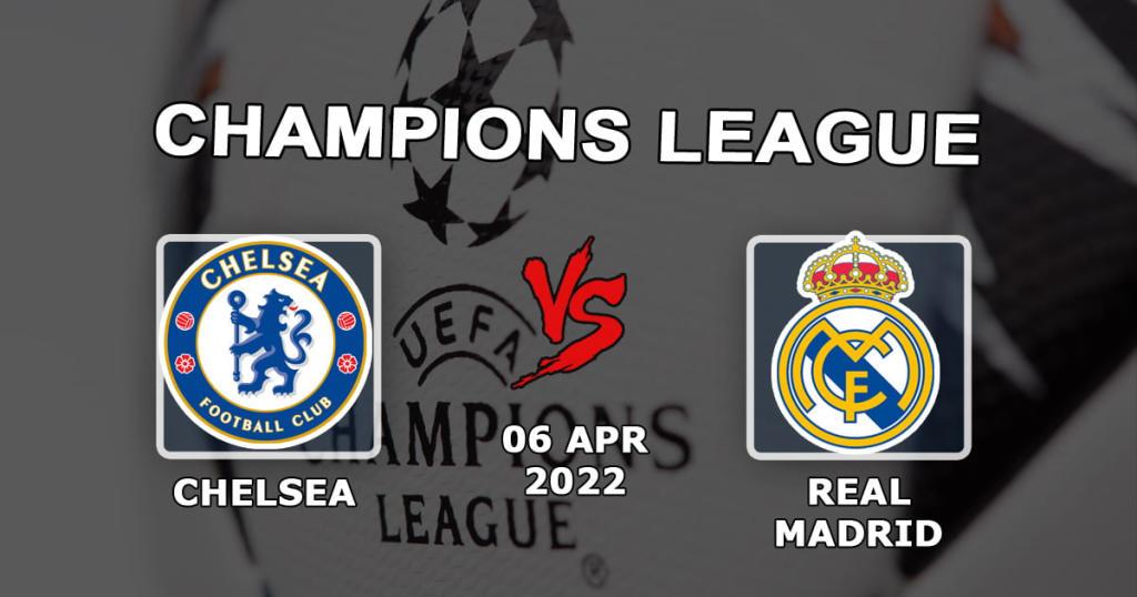 Chelsea - Real Madrid: spådom og spill på Champions League-kampen - 06.04.2022