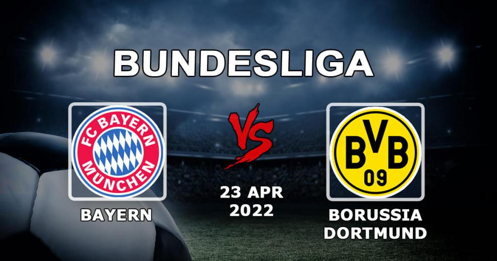 Bayern München - Borussia Dortmund: prognose og spill på Bundesliga - 23.04.2022