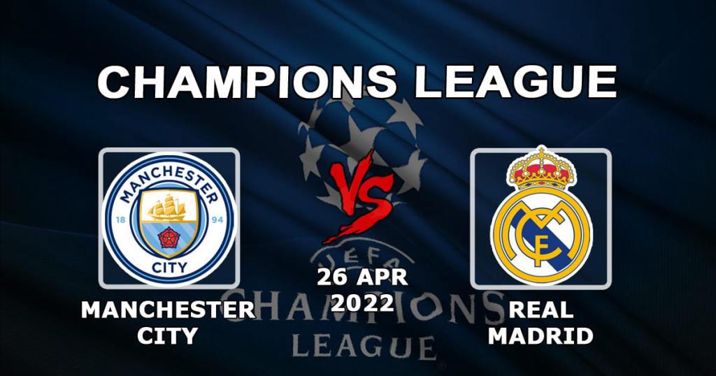 Man City - Real Madrid: spådom og spill for Champions League-kampen - 26.04.2022