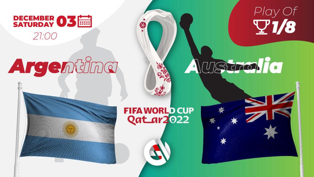 Argentina - Australia: prediction and bet for the World Cup 2022 in Qatar