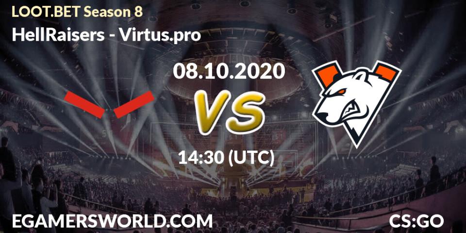 HellRaisers vs Virtus.pro: Match Prediction. 10.10.20, CS2 (CS:GO), LOOT.BET Season 8