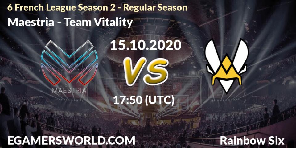 Maestria vs Team Vitality: Match Prediction. 15.10.2020 at 17:50, Rainbow Six, 6 French League Season 2 