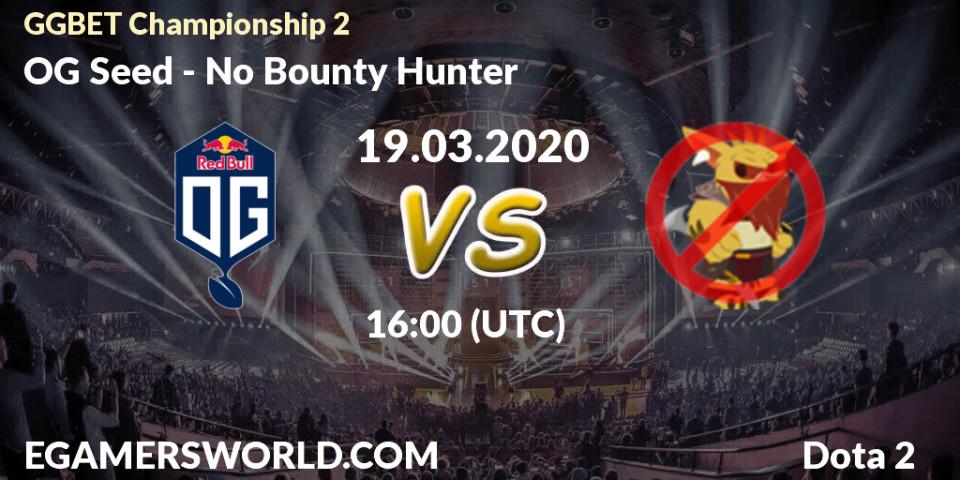 OG Seed vs No Bounty Hunter: Match Prediction. 19.03.2020 at 16:06, Dota 2, GGBET Championship 2