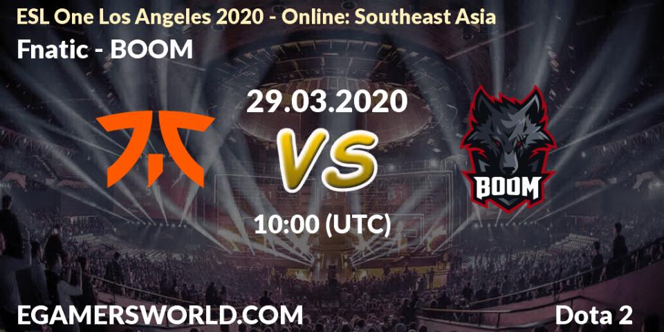 Fnatic vs BOOM: Match Prediction. 29.03.20, Dota 2, ESL One Los Angeles 2020 - Online: Southeast Asia