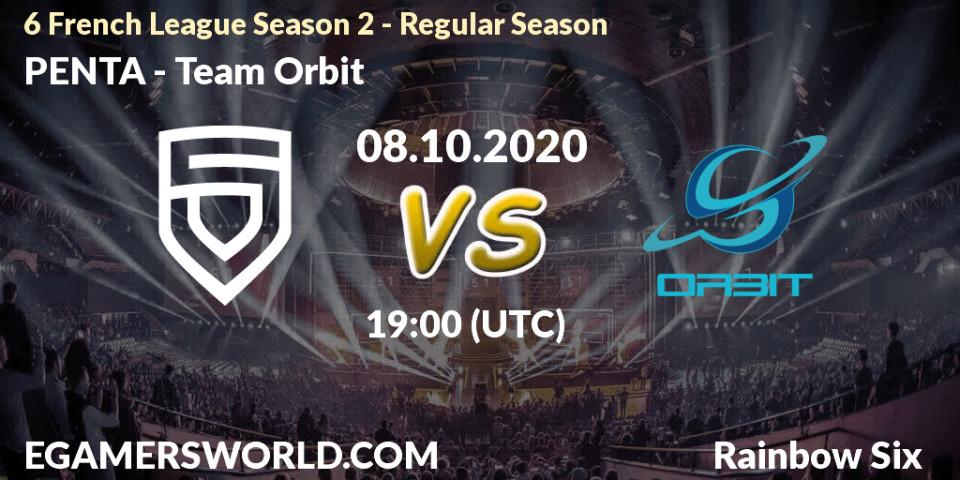 PENTA vs Team Orbit: Match Prediction. 08.10.20, Rainbow Six, 6 French League Season 2 