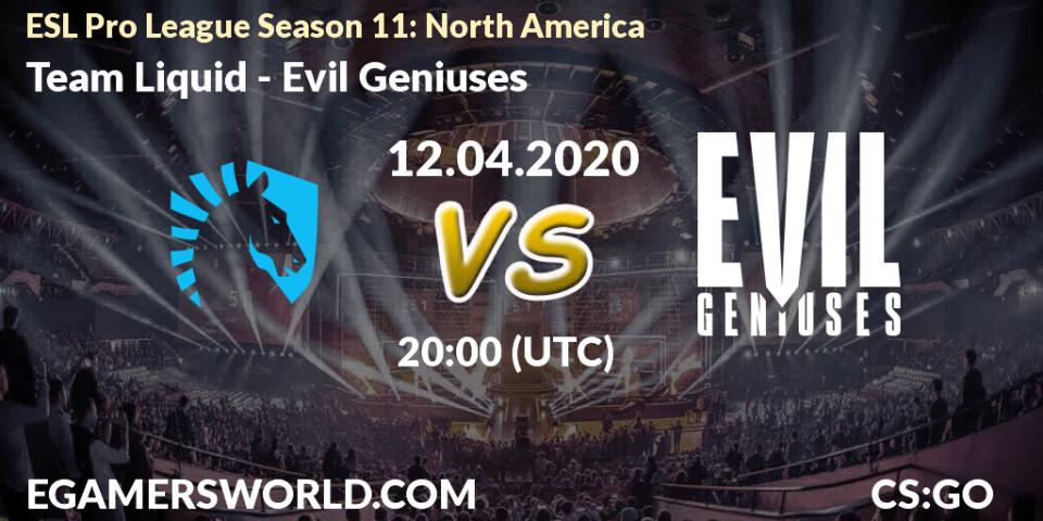 Team Liquid vs Evil Geniuses: Match Prediction. 12.04.20, CS2 (CS:GO), ESL Pro League Season 11: North America