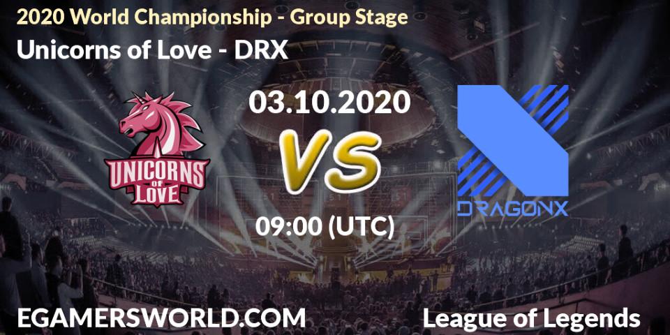Unicorns of Love vs DRX: Match Prediction. 03.10.2020 at 09:00, LoL, 2020 World Championship - Group Stage