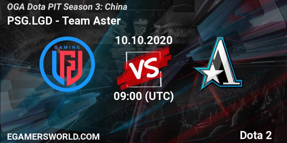 PSG.LGD vs Team Aster: Match Prediction. 10.10.2020 at 09:14, Dota 2, OGA Dota PIT Season 3: China