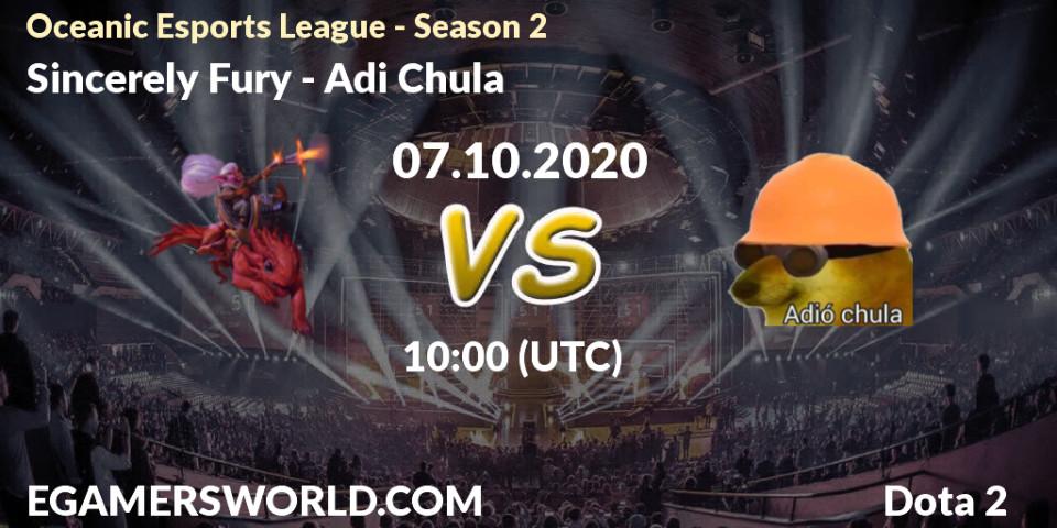 Sincerely Fury vs Adió Chula: Match Prediction. 07.10.2020 at 09:48, Dota 2, Oceanic Esports League - Season 2