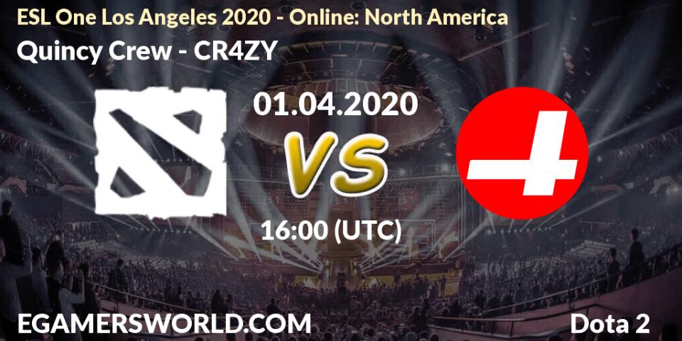 Quincy Crew vs CR4ZY: Match Prediction. 01.04.2020 at 16:07, Dota 2, ESL One Los Angeles 2020 - Online: North America