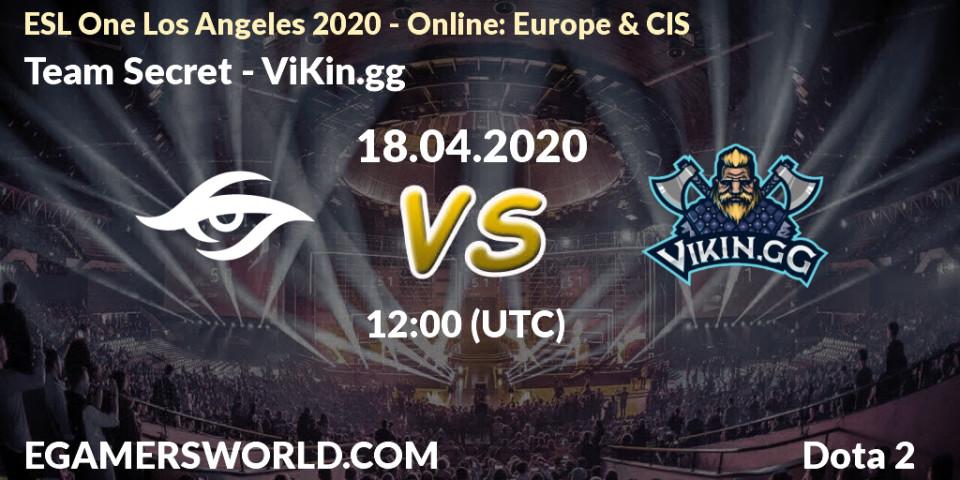Team Secret vs ViKin.gg: Match Prediction. 18.04.2020 at 12:00, Dota 2, ESL One Los Angeles 2020 - Online: Europe & CIS