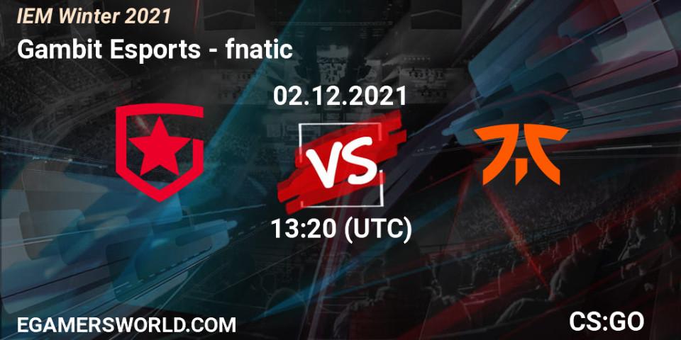Gambit Esports vs fnatic: Match Prediction. 02.12.2021 at 15:05, Counter-Strike (CS2), IEM Winter 2021