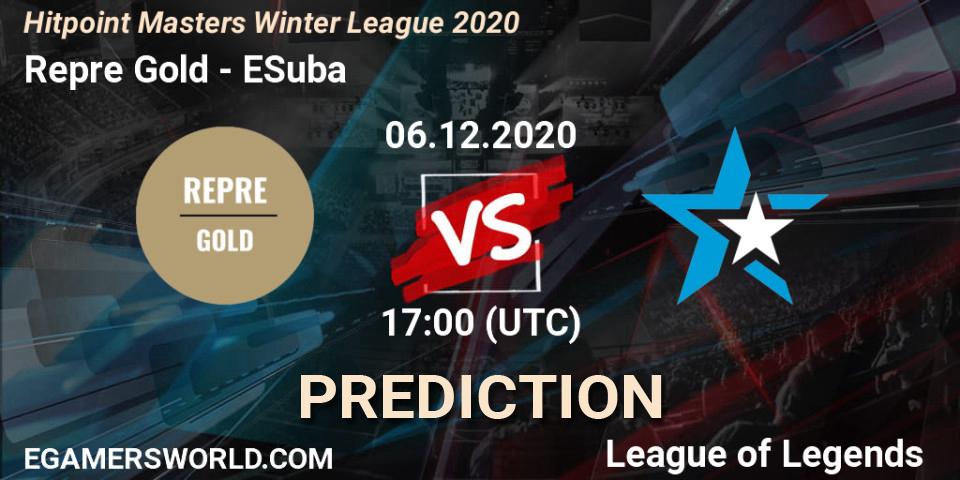 Repre Gold vs ESuba: Match Prediction. 06.12.2020 at 19:51, LoL, Hitpoint Masters Winter League 2020