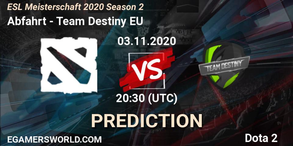 Abfahrt vs Team Destiny EU: Match Prediction. 03.11.2020 at 20:35, Dota 2, ESL Meisterschaft 2020 Season 2