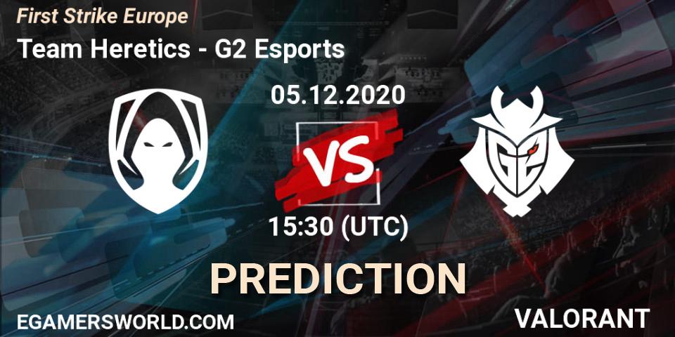 Team Heretics vs G2 Esports: Match Prediction. 05.12.2020 at 15:30, VALORANT, First Strike Europe