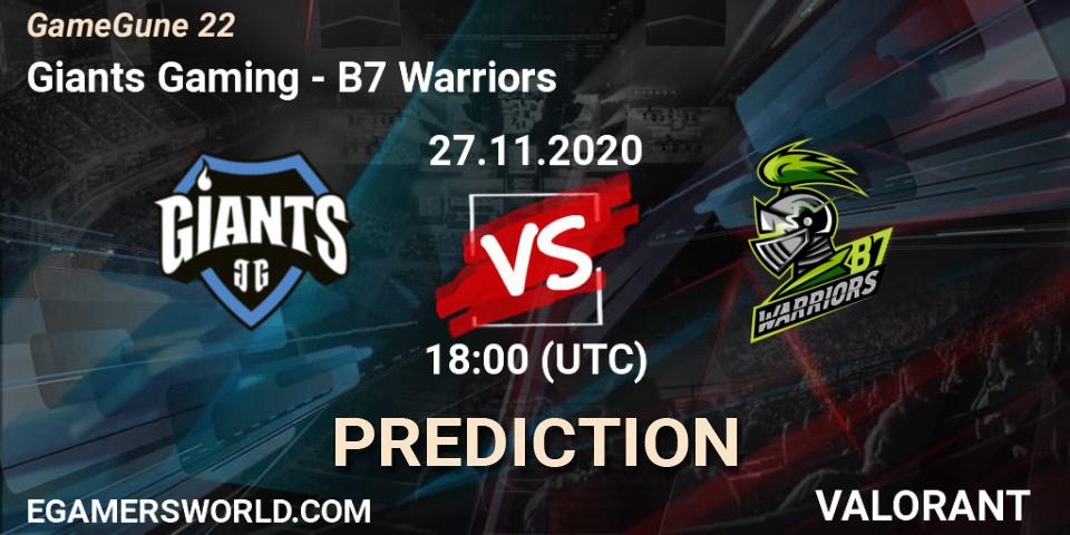 Giants Gaming vs B7 Warriors: Match Prediction. 27.11.2020 at 18:00, VALORANT, GameGune 22