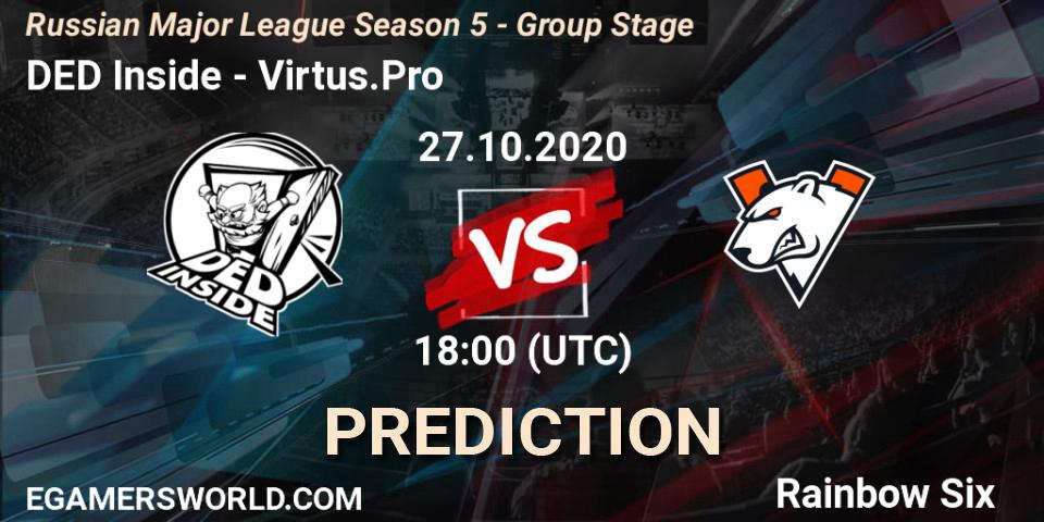 DED Inside vs Virtus.Pro: Match Prediction. 27.10.2020 at 18:00, Rainbow Six, Russian Major League Season 5 - Group Stage