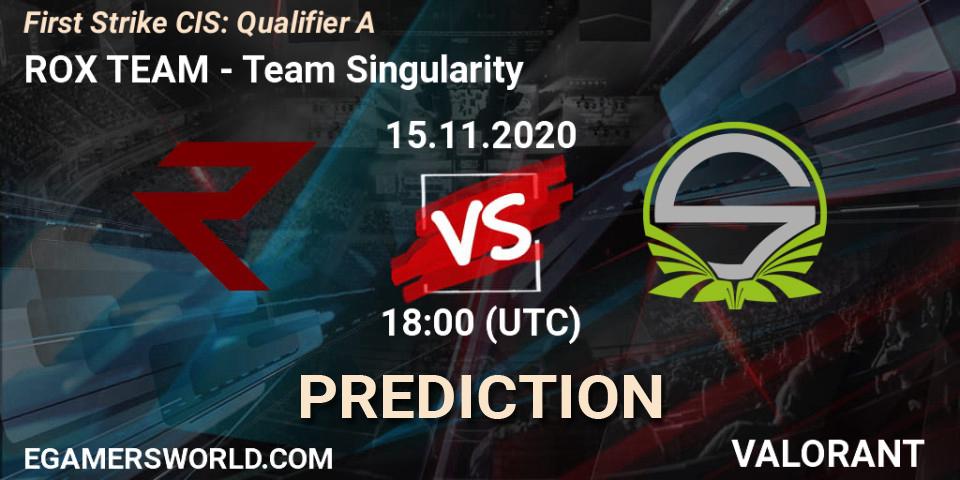 ROX TEAM vs Team Singularity: Match Prediction. 15.11.20, VALORANT, First Strike CIS: Qualifier A