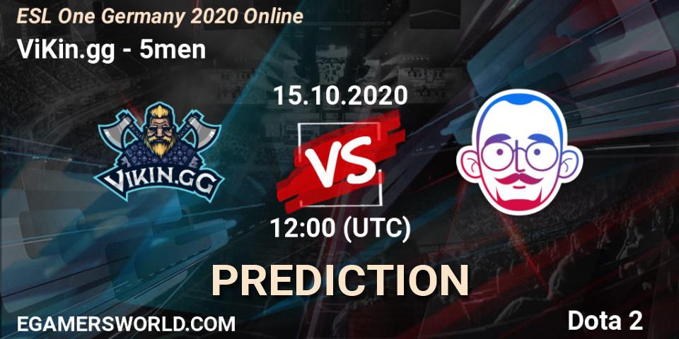 ViKin.gg vs 5men: Match Prediction. 15.10.2020 at 12:00, Dota 2, ESL One Germany 2020 Online