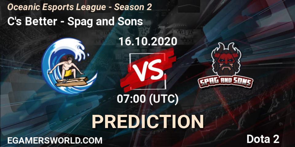 C's Better vs Spag and Sons: Match Prediction. 16.10.2020 at 07:01, Dota 2, Oceanic Esports League - Season 2